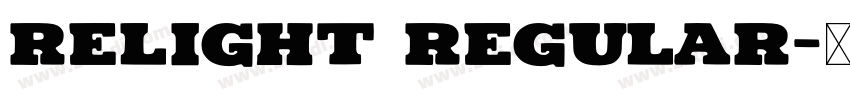 Relight Regular字体转换